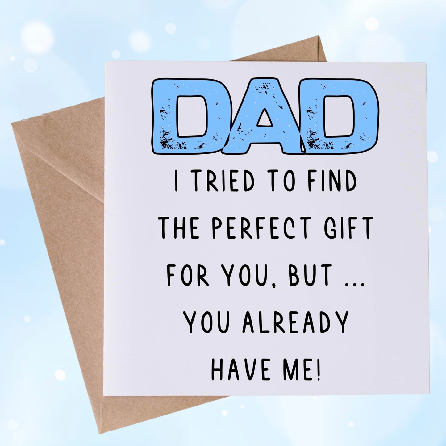 PERFECT GIFT MUG CARD - FATHER’S DAY, BIRTHDAY, CHRISTMAS