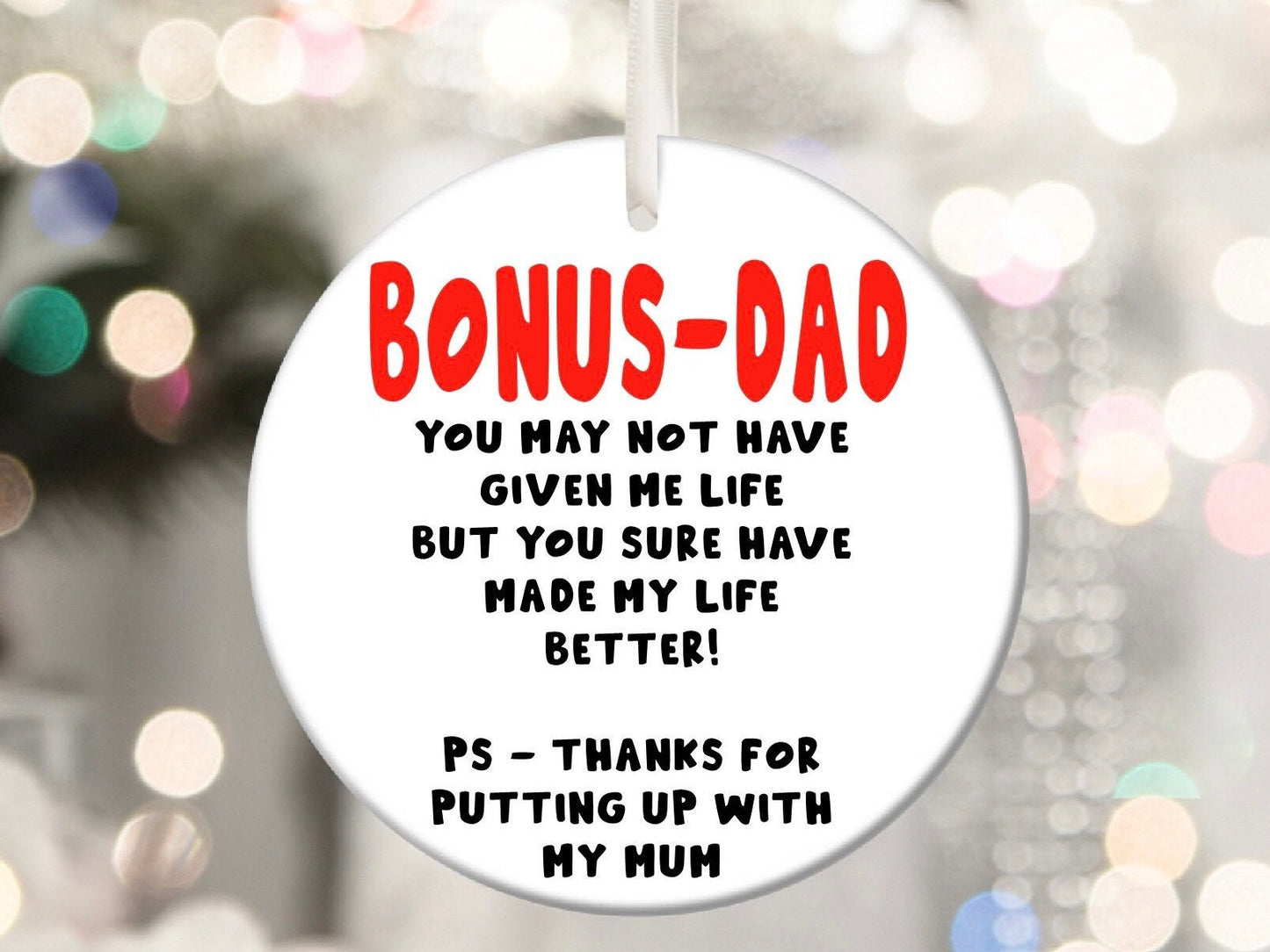 Step-Dad Bonus Dad Stepdad Step Dad Parent Personalised Christmas Bauble Funny Gift Present Keepsake Novelty Christmas Tree Xmas For Him