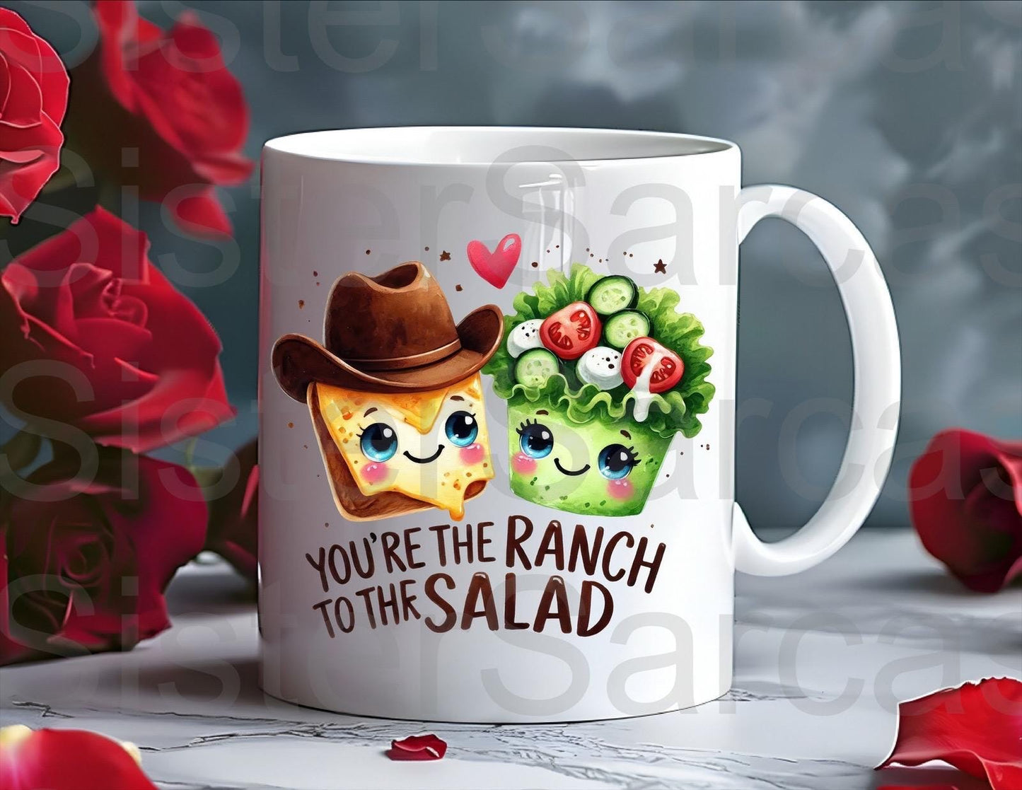 You’re The Ranch To My Salad Mug - Relationship Gifts - Birthday Present - Valentines Gift - Novelty Mug - Funny Gift