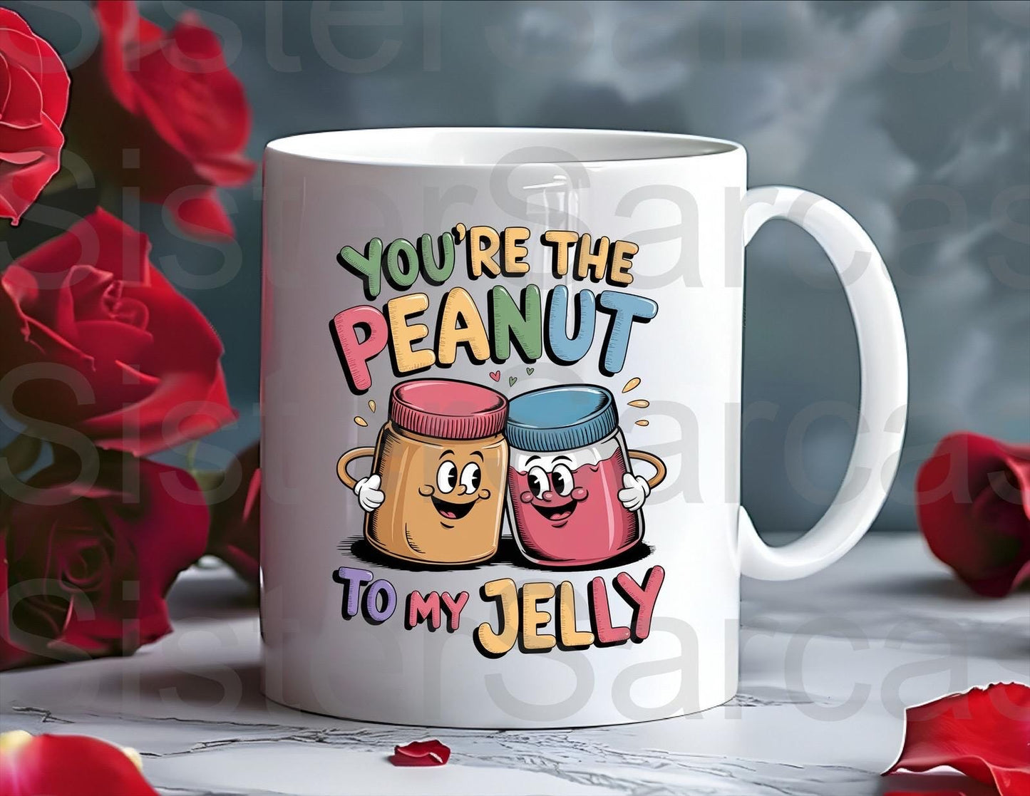 You’re The Peanut To My Jelly Mug - Relationship Gifts - Birthday Present - Valentines Gift - Novelty Mug - Funny Gift