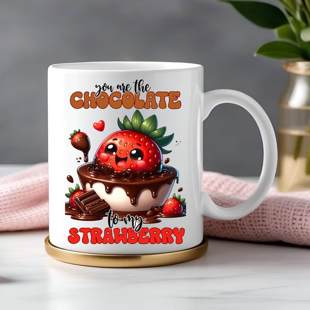 Chocolate To My Strawberries - Relationship Gifts - Personalised Gift - Birthday Present - Valentines Gift - Novelty Mug - Funny Gift