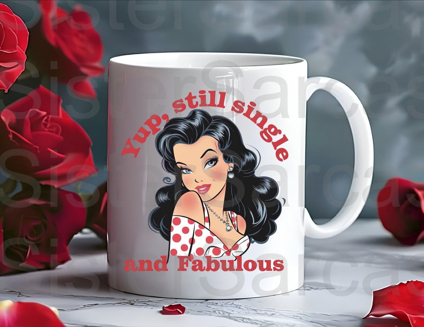 Personalised Mug - Galentines Gift - Still Single And Fabulous - Bestie Gift - Galentine’s Day Gift - Valentine’s Day Gift - Funny Gift