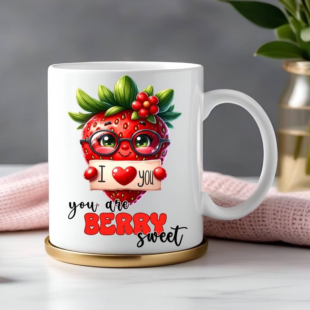 You Are Berry Sweet - Relationship Gifts - Personalised Gift - Birthday Present - Valentines Gift - Novelty Mug - Funny Gift