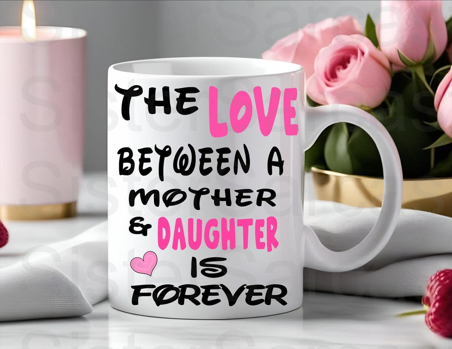 Love Between A Mother And Daughter Is Forever - Mother’s Day Gift - Personalised Mug - Mum Gift - Gift For Mum - Mothers Day - Birthday Gift