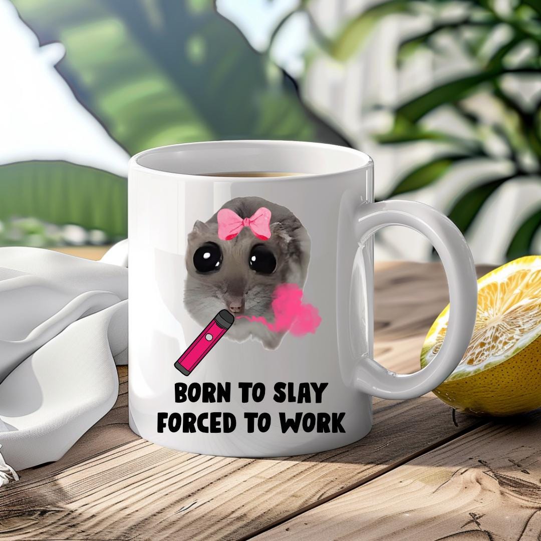 Born To Slay Forced To Work… Mug Cute Custom Coffee Cup Viral Meme Mug Novelty Gift Birthday Christmas Best Friend