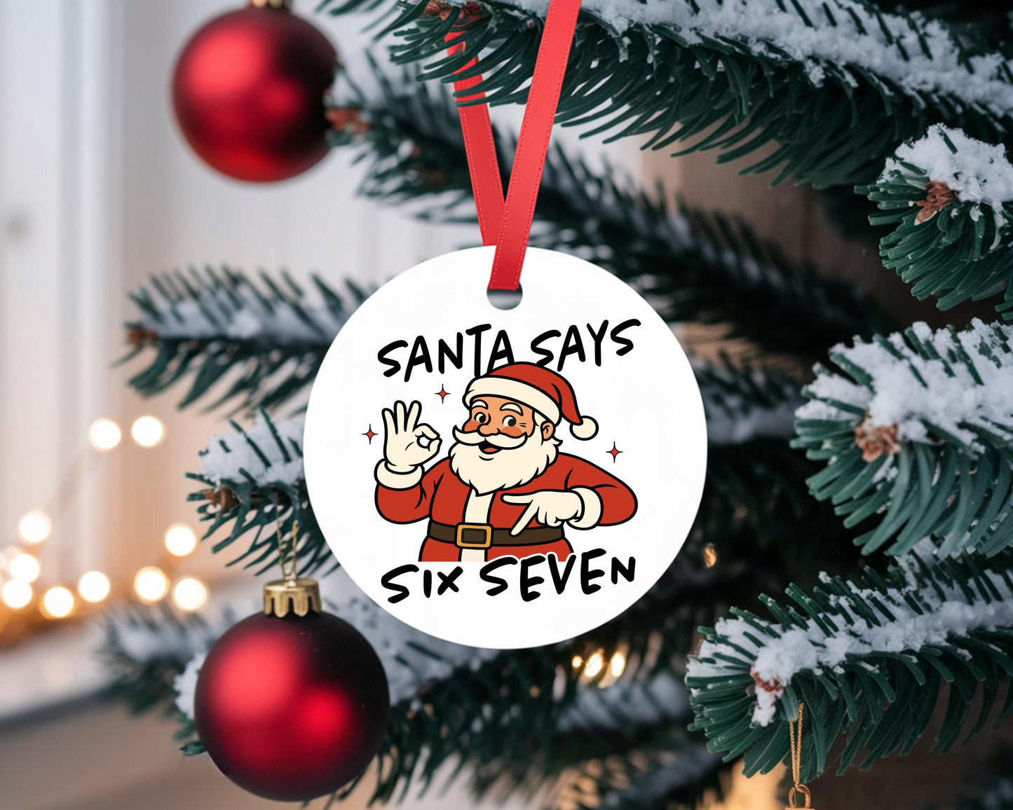 Santa Says 67 Six Seven Personalised Customised Christmas Bauble Decoration Gift For Her Him Son Daughter Meme Viral Italian Brainrot