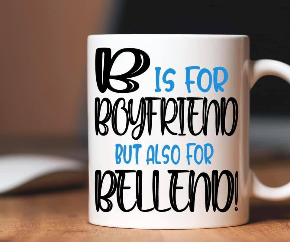 B Is For Boyfriend But Also For Bell End Mug | Funny Novelty Rude | Birthday Valentine’s Day Christmas Gift Present | Gift
