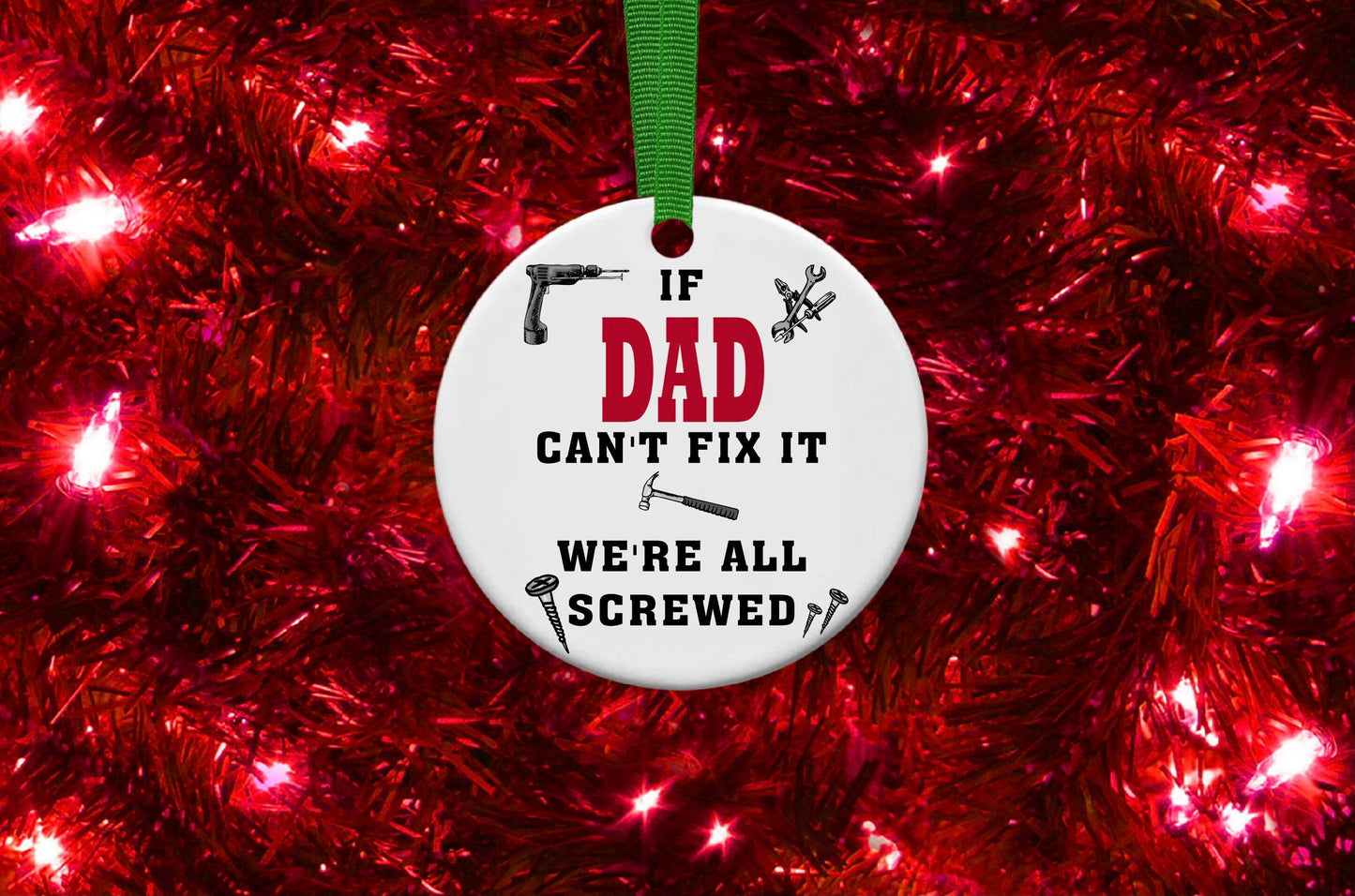 If Dad Can’t Fix It Personalised Christmas Bauble Funny Gift Present Keepsake Novelty Christmas Tree Xmas For Him