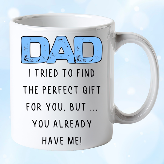 PERFECT GIFT MUG CARD - FATHER’S DAY, BIRTHDAY, CHRISTMAS