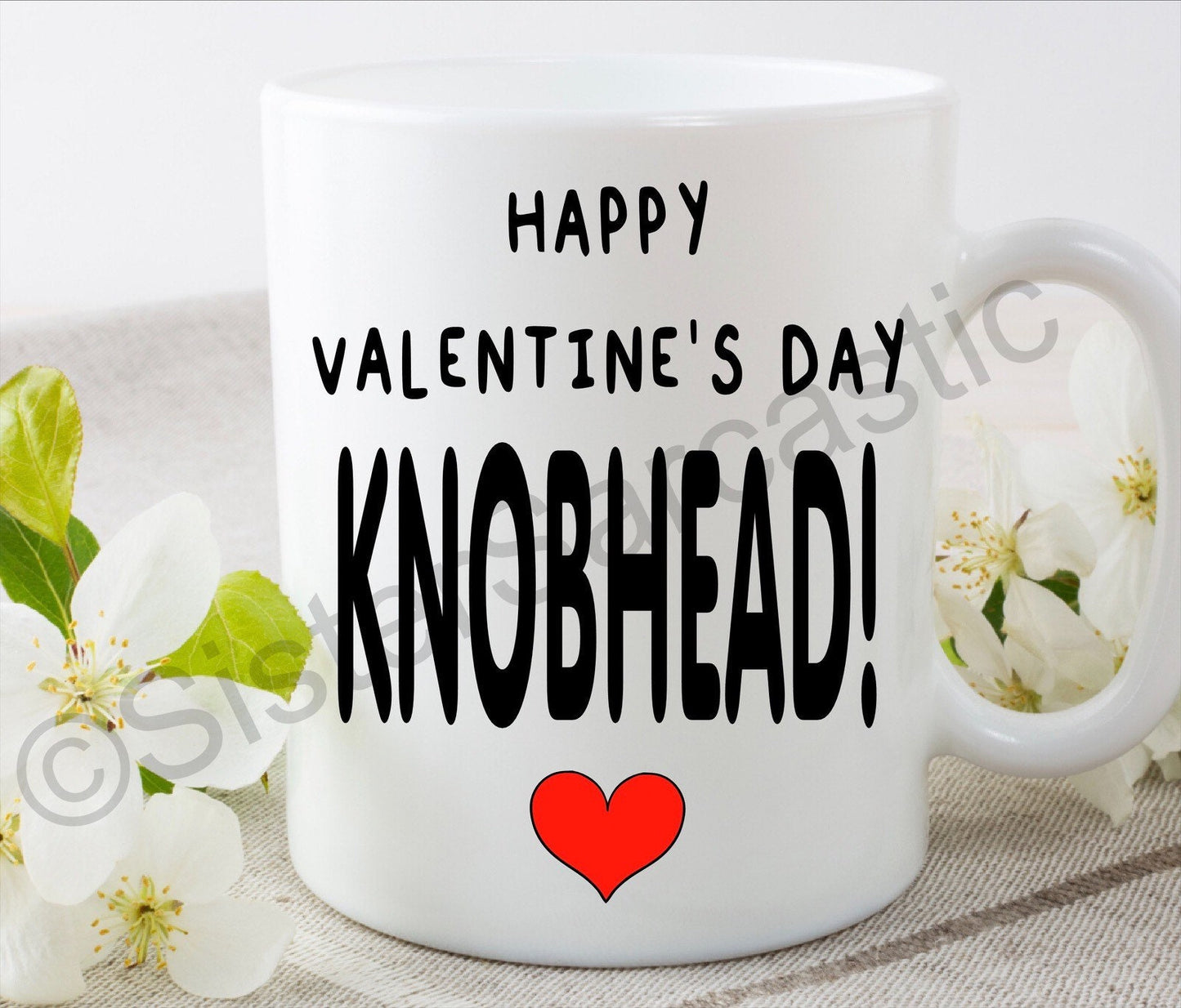 Valentine’s Day happy you knobhead rude funny 11oz white mug cup perfect present for boyfriend girlfriend partner