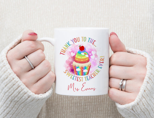 Personalised Teacher Gift, Personalised Mug, Sweetest Teacher Mug Cup, Christmas Present, Birthday Gift, Teacher Gift End of School Term,