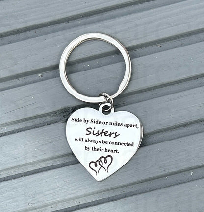 Sister Gift Present Sisters Side by Side or Miles Apart Keyring Keychain Birthday Gift Christmas Present Keepsake Gift