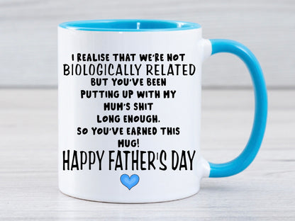 Step-dad stepdad not biologically related but thanks funny Father’s Day mug cup gift present