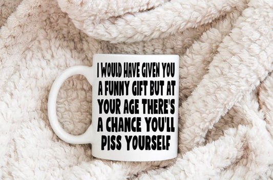 I Would Have Given You… Novelty Mug Perfect Gift For Birthday Christmas Boyfriend Girlfriend Wife Husband