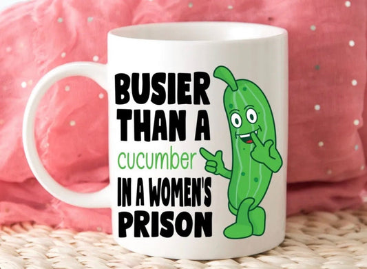 Secret Santa Gift, Busier Than A Cucumber… Mug, Perfect Gift For Birthday, Christmas, Boyfriend, Girlfriend, Wife, Husband, Valentine’s Day