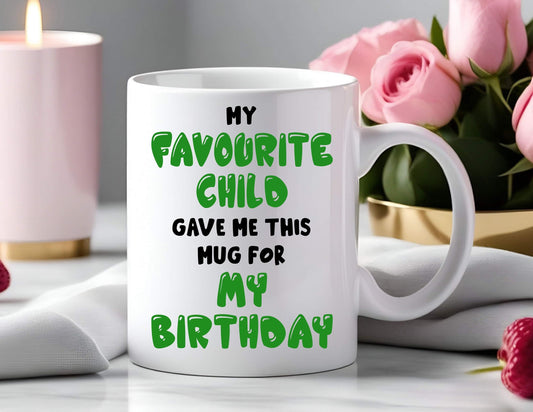 Funny gift for dad, personalised favourite child funny mug, perfect birthday gift, gift for dad, birthday present, funny gift for him