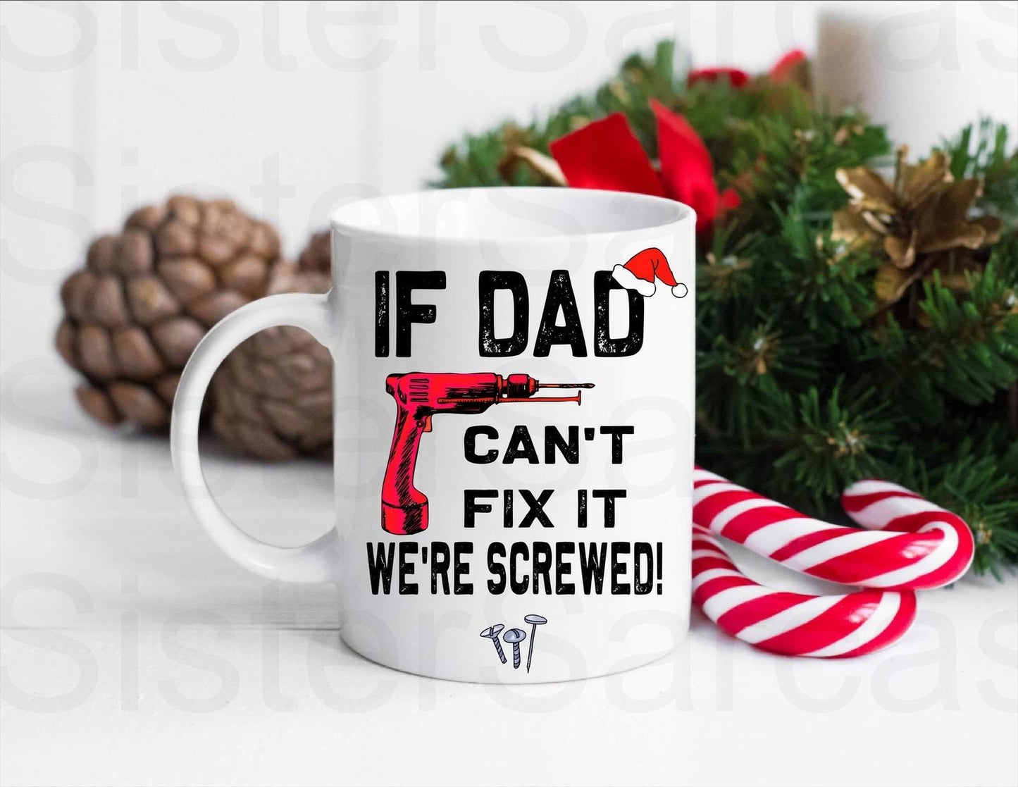 Funny If Dad can’t fix it Mug, Personalised Gift, Christmas Gift, Birthday Gift, Father’s Day, Best Dad Gift