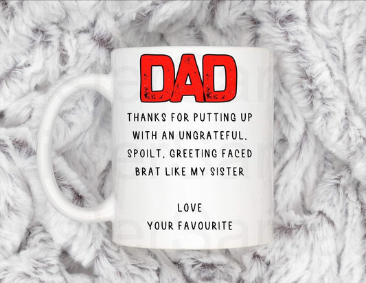 Funny Thanks for putting up with my Sister Dad Mug, Personalised Gift, Christmas Gift, Birthday Gift, Father’s Day, Best Dad Gift