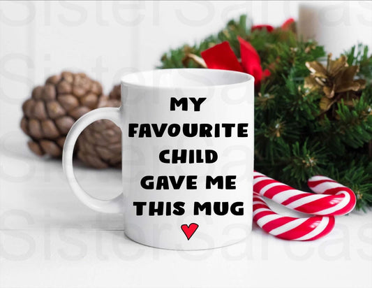 Funny My Favourite Child got me this Dad Mug, Personalised Gift, Christmas Gift, Birthday Gift, Father’s Day, Best Dad Gift