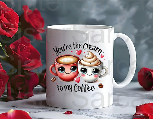 You’re The Cream To My Coffee Mug - Relationship Gifts - Birthday Present - Valentines Gift - Novelty Mug - Funny Gift