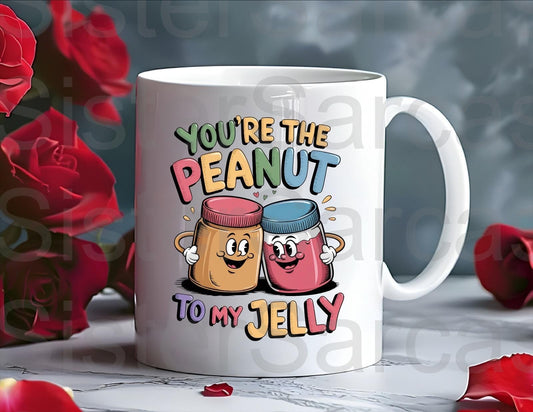 You’re The Peanut To My Jelly Mug - Relationship Gifts - Birthday Present - Valentines Gift - Novelty Mug - Funny Gift