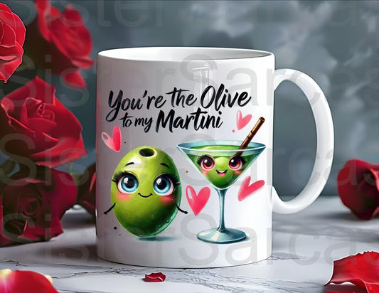 You’re The Olive To My Martini Mug - Relationship Gifts - Birthday Present - Valentines Gift - Novelty Mug - Funny Gift