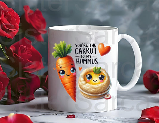 You’re The Carrot To My Hummus Mug - Relationship Gifts - Birthday Present - Valentines Gift - Novelty Mug - Funny Gift