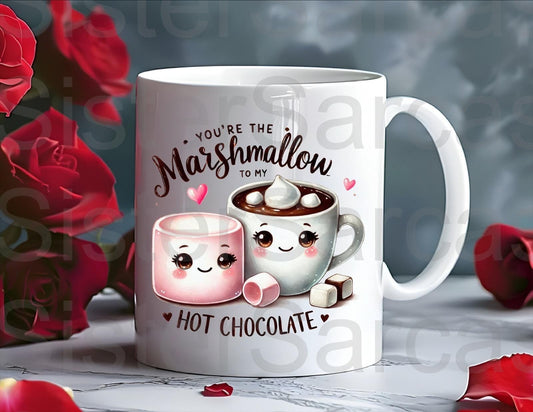 You’re The Marshmallows To My Hot Chocolate Mug - Relationship Gifts - Birthday Present - Valentines Gift - Novelty Mug - Funny Gift