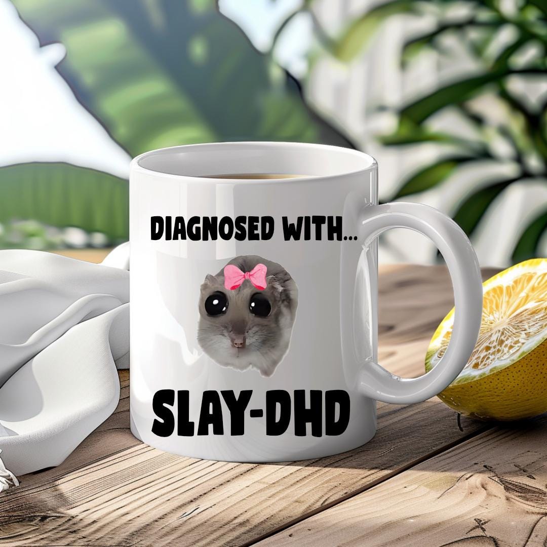 Diagnosed With Slay-dhd… Mug Cute Custom Coffee Cup Viral Meme Mug Novelty Gift Birthday Christmas Best Friend