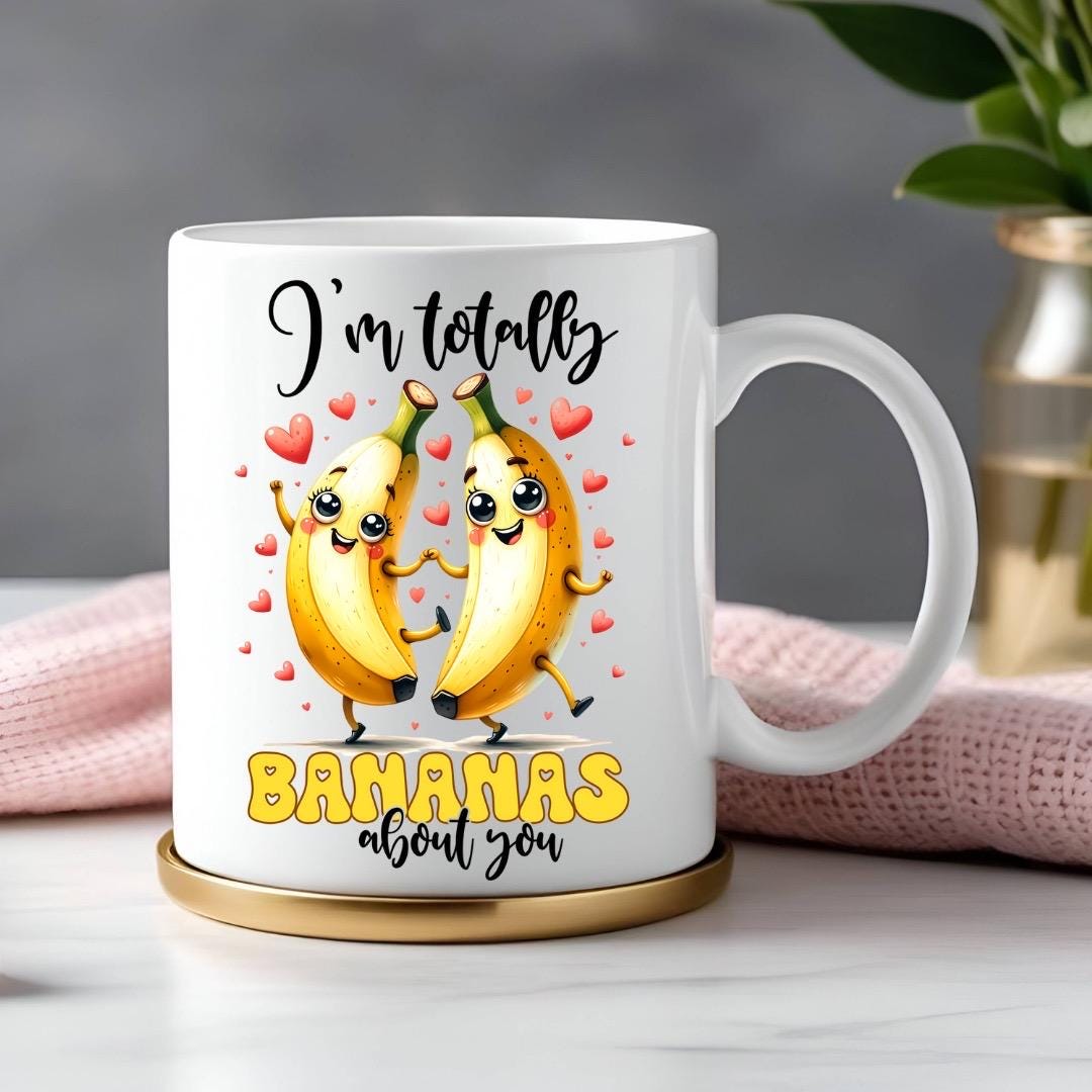 I’m Totally Bananas About You - Relationship Gifts - Personalised Gift - Birthday Present - Valentines Gift - Novelty Mug - Funny Gift