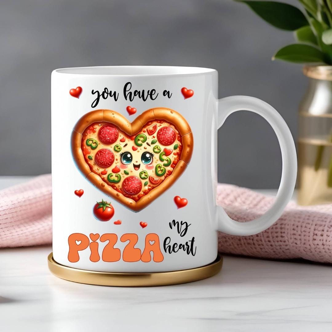 You Have A Pizza My Heart - Relationship Gifts - Personalised Gift - Birthday Present - Valentines Gift - Novelty Mug - Funny Gift
