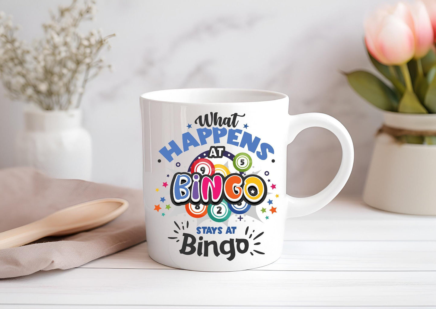 What Happens At Bingo Stays At Bingo Funny Mug Custom Coffee Cup Mug Novelty Gift Birthday Christmas Best Friend
