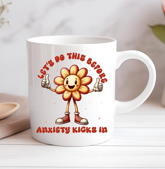 Let's Do This Before Anxiety Kicks In Funny Personalised Mug Custom Coffee Cup Mug Novelty Gift Birthday Christmas Best Friend