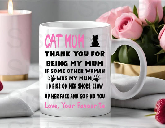 Personalised Mug - Mother’s Day Gift - Gift From The Cat - Thanks For Being My Mum - Cat Mum - Cat Gift - Birthday Gift - Funny Gift- Rude
