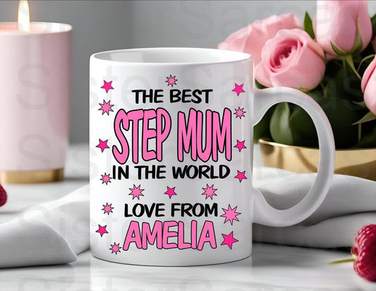 Best Step Mum In The World - Mother’s Day Gift - Stepmum Gift - Step Mum - Mothers Day - Personalised Mug - Birthday Gift