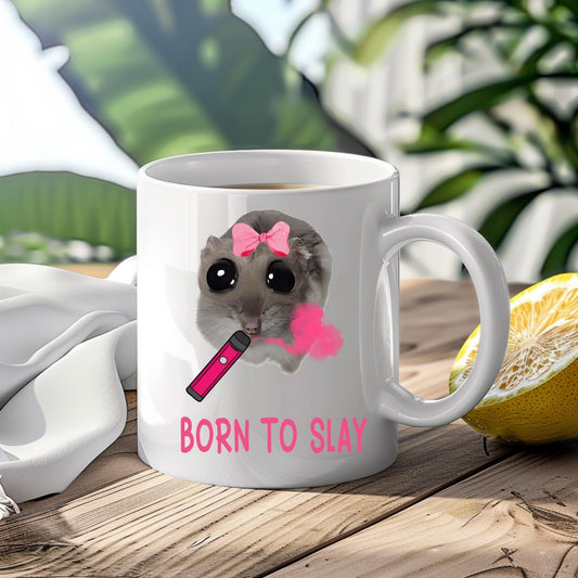 Born To Slay… Mug Cute Custom Coffee Cup Viral Meme Mug Novelty Gift Birthday Christmas Best Friend