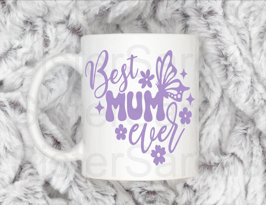 Best Mum Ever Floral Mug - Mother’s Day Gift - Mum Gift - Gift For Mum - Mothers Day - Personalised Mug