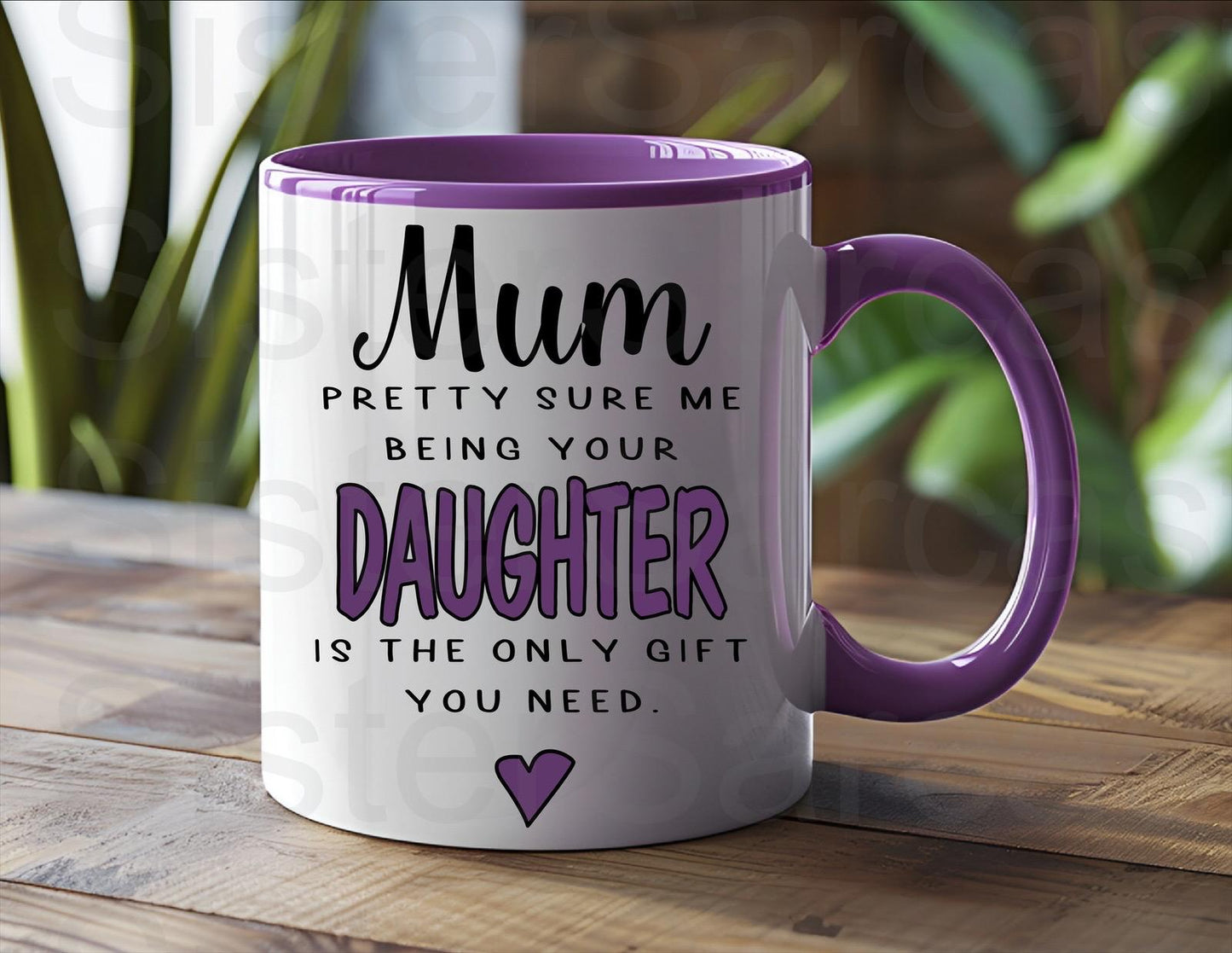 Me Being Your Daughter Is The Only Gift You Need - Mother’s Day Gift - Funny Gift - Personalised Mug - Mothers Day Gift - Birthday Gift