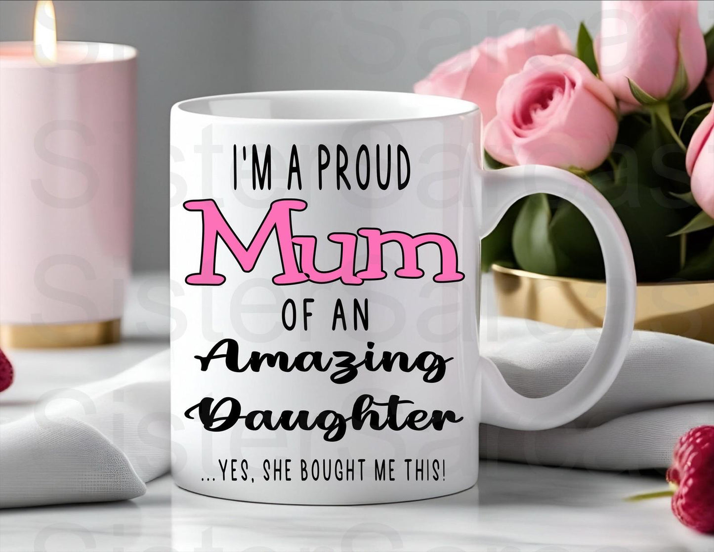 I’m A Proud Mum Of An Amazing Daughter - Mother’s Day Gift - Funny Gift - Personalised Mug - Mothers Day Gift - Birthday Gift