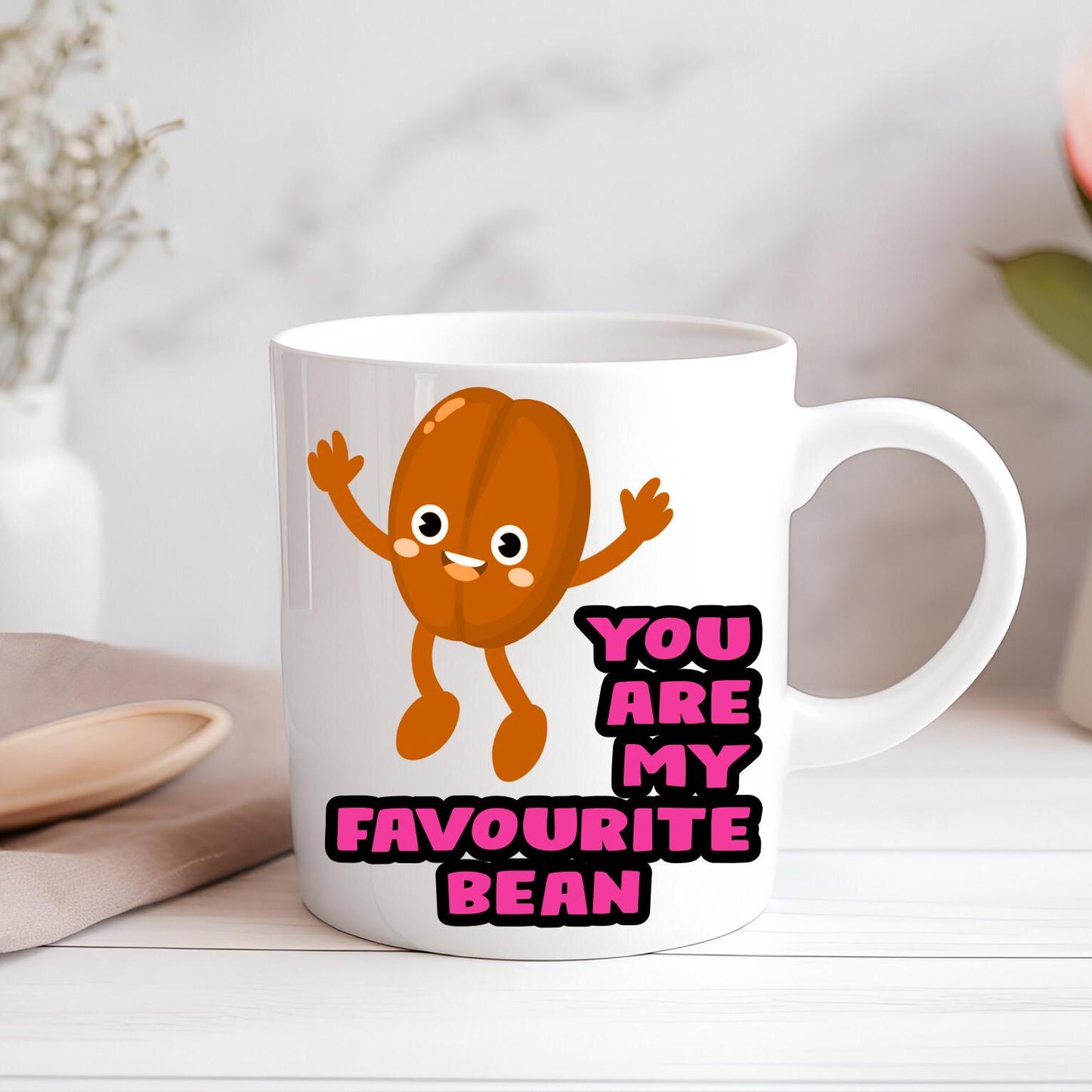 You Are My Favourite Bean Funny Mug Custom Coffee Cup Mug Novelty Gift Birthday Christmas Best Friend LGBT Pride