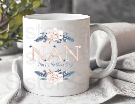 Happy Mother’s Day Nan - Nan Gift - Personalised Mug - Grandparents Gift - Gift For Nan - Mother’s Day Gift