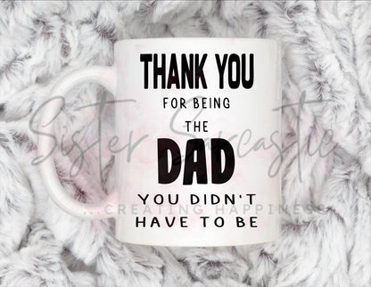 Step Dad Gift - Father’s Day - Thank You - Stepdad - Fathers Day - Funny Gift - Personalised Mug - Birthday Present