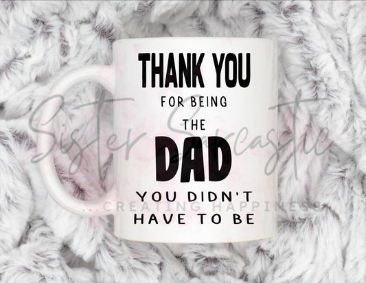 Step Dad Gift - Father’s Day - Thank You - Stepdad - Fathers Day - Funny Gift - Personalised Mug - Birthday Present