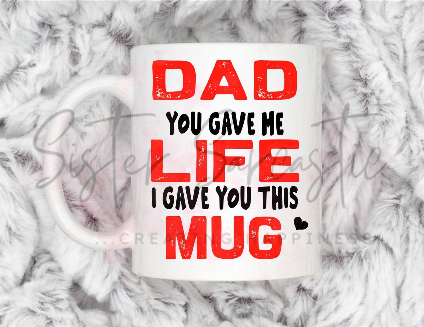 Dad Gift - Father’s Day - You Gave Me Life I Gave You This - Fathers Day - Funny Gift - Personalised Mug - Birthday Present - Gift For Dad