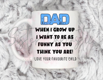 Dad Gift - Father’s Day - I Want To Be As Funny As You - Fathers Day - Funny Gift - Personalised Mug - Birthday Present - Gift For Dad