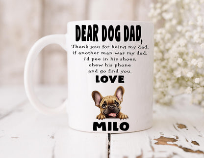 Dog Dad Gift - Father’s Day - French Bulldog - Fathers Day - Funny Gift - Personalised Mug - Birthday Present - Gift From Dog