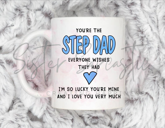 Step Dad Gift - Father’s Day - I’m So Lucky You’re Mine - Stepdad - Fathers Day - Funny Gift - Personalised Mug - Birthday Present