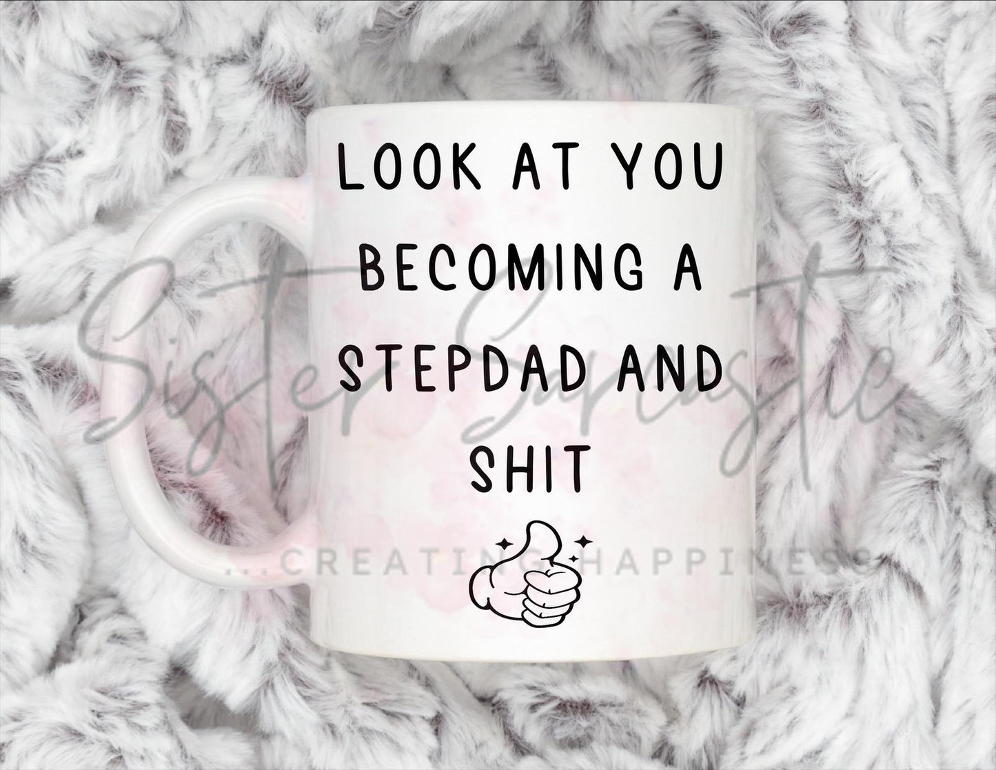 Step Dad Gift - Father’s Day - Look At You - Stepdad - Fathers Day - Funny Gift - Personalised Mug - Birthday Present