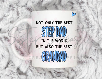 Step Dad Gift - Father’s Day - Best Step Dad And Grandad - Stepdad - Fathers Day - Funny Gift - Personalised Mug - Birthday Present
