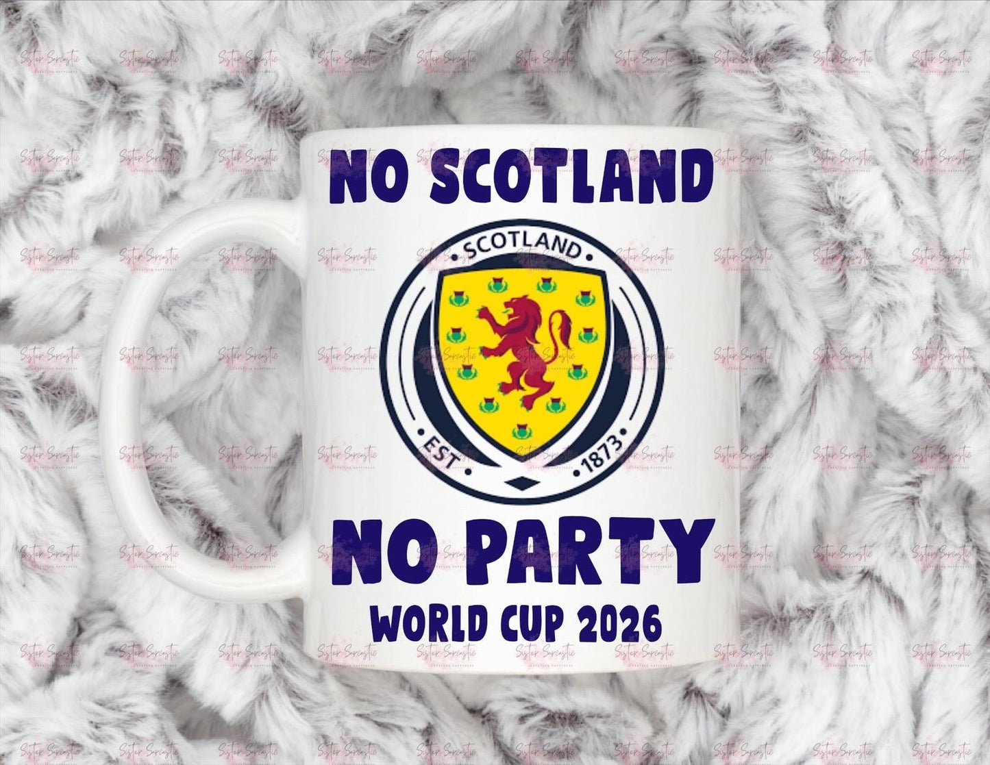 Scotland World Cup Football Gift - No Scotland No Party - Personalised Coffee Mug - Birthday Present - Father’s Day Gift